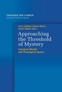 Cover: Approaching the Threshold of Mystery - Pustet, F