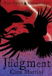 Enlarge image Cover: The Judgment - The Crow Chronicles - Bloomsbury Publishing PLC