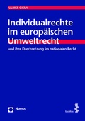 Abbildung von: Individualrechte im europäischen Umweltrecht - Nomos
