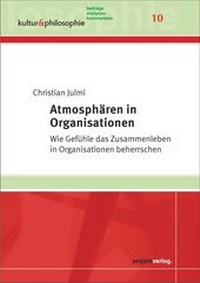 Enlarge image Cover: Atmosphären in Organisationen - Projekt