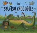 Cover: The Selfish Crocodile - Bloomsbury Publishing PLC