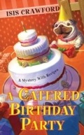 Cover: A Catered Birthday Party - Kensington Cozies