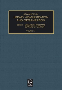 Enlarge image Cover: Advances in Library Administration and Organization - JAI Press Inc.