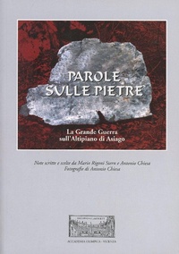 Abbildung von: Parole sulle pietre. La grande guerra sull'Altipiano di Asiago - Accademia Olimpica
