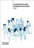 Cover: Los actores en la crisis econ&oacute;mica de fin de siglo - Universidad de los Andes