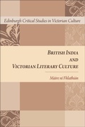 Cover: British India and Victorian Literary Culture - Edinburgh University Press