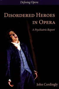 Enlarge image Cover: Disordered Heroes in Opera - Plumbago Books and Arts