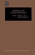 Cover: Symposium on Health Care Ethics - JAI Press Inc.
