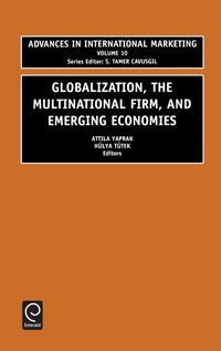 Enlarge image Cover: Globalization, the Multinational Firm, and Emerging Economies - JAI Press Inc.