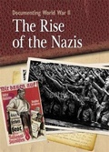 Cover: Documenting WWII: The Rise of the Nazis - Wayland