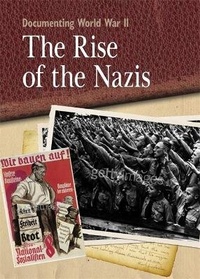Enlarge image Cover: Documenting WWII: The Rise of the Nazis - Wayland