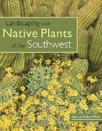 Abbildung von: Landscaping with Native Plants of the Southwest - Voyageur Press