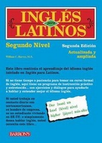 Enlarge image Cover: Ingles para Latinos, Level 2 - Barron's Educational Series Inc.,U.S.