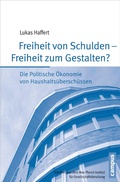 Cover: Freiheit von Schulden - Freiheit zum Gestalten? - Campus