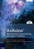 Cover: Arduino Mikrocontroller-Programmierung mit Arduino/Freeduino - FRANZIS GmbH