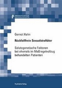 Abbildung von: Rückfallfreie Sexualstraftäter - Psychiatrie Verlag