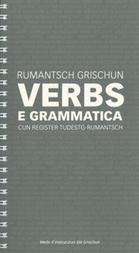 Enlarge image Cover: Rumantsch Grischun - Verbs e grammatica - Amt für Volksschule und Sport Lehrmittel Graubünden