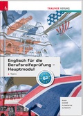 Cover: Englisch f&uuml;r die Berufsreifepr&uuml;fung - Hauptmodul Topics - Trauner Verlag