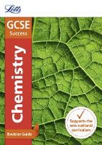 Abbildung von: GCSE 9-1 Chemistry Revision Guide - Letts Educational