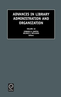 Enlarge image Cover: Advances in Library Administration and Organization - JAI Press Inc.