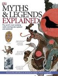 Cover: Myths & Legends Explained - DK Publishing (Dorling Kindersley)