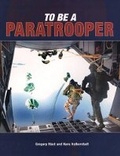 Cover: To be a Paratrooper - Zenith Press
