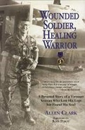 Cover: Wounded Soldier, Healing Warrior - Zenith Press