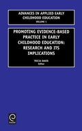 Cover: Promoting Evidence-based Practice in Early Childhood Education - JAI Press Inc.