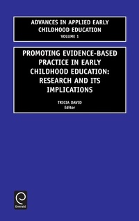 Enlarge image Cover: Promoting Evidence-based Practice in Early Childhood Education - JAI Press Inc.