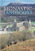 Cover: Monastic Landscapes - The History Press Ltd