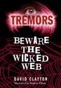 Enlarge image Cover: Beware The Wicked Web - Hodder Wayland