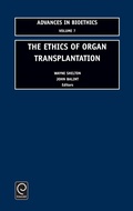 Cover: The Ethics of Organ Transplantation - JAI Press Inc.