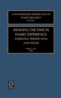 Enlarge image Cover: Minding the Time in Family Experience - JAI Press Inc.