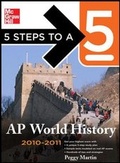 Cover: 5 Steps to a 5 AP World History, 2010-2011 Edition - McGraw-Hill Professional