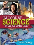 Cover: I'm Good At Science, What Job Can I Get? - Wayland