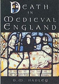 Enlarge image Cover: Death in Medieval Engand - NPI Media Group