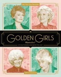 Enlarge image Cover: Golden Girls Forever - HarperCollins