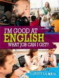 Cover: I'm Good At English, What Job Can I Get? - Wayland