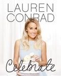 Cover: Lauren Conrad Celebrate - HarperCollins