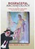 Cover: Disgraceful Archaeology - The History Press Ltd