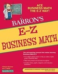 Cover: E-Z Business Math - Barron's Educational Series Inc.,U.S.