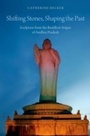 Cover: Shifting Stones, Shaping the Past - OUP eBook