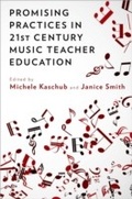 Cover: Promising Practices in 21st Century Music Teacher Education - OUP eBook