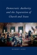 Cover: Democratic Authority and the Separation of Church and State - OUP USA