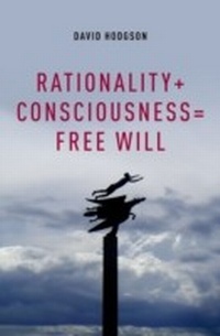 Enlarge image Cover: Rationality + Consciousness = Free Will - OUP eBook