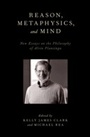 Cover: Reason, Metaphysics, and Mind - OUP eBook