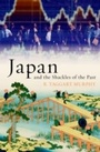 Cover: Japan and the Shackles of the Past - OUP USA