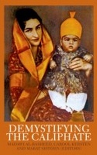 Enlarge image Cover: Demystifying the Caliphate - OUP eBook