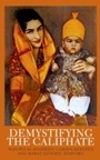 Cover: Demystifying the Caliphate - OUP eBook