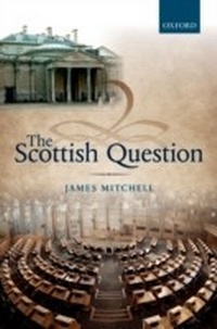 Enlarge image Cover: The Scottish Question - OUP eBook